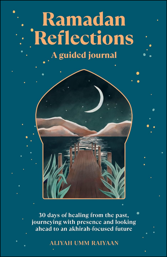 Ramadan Reflections By Aliyah Umm Raiyaan by Sally Thorne (Author)