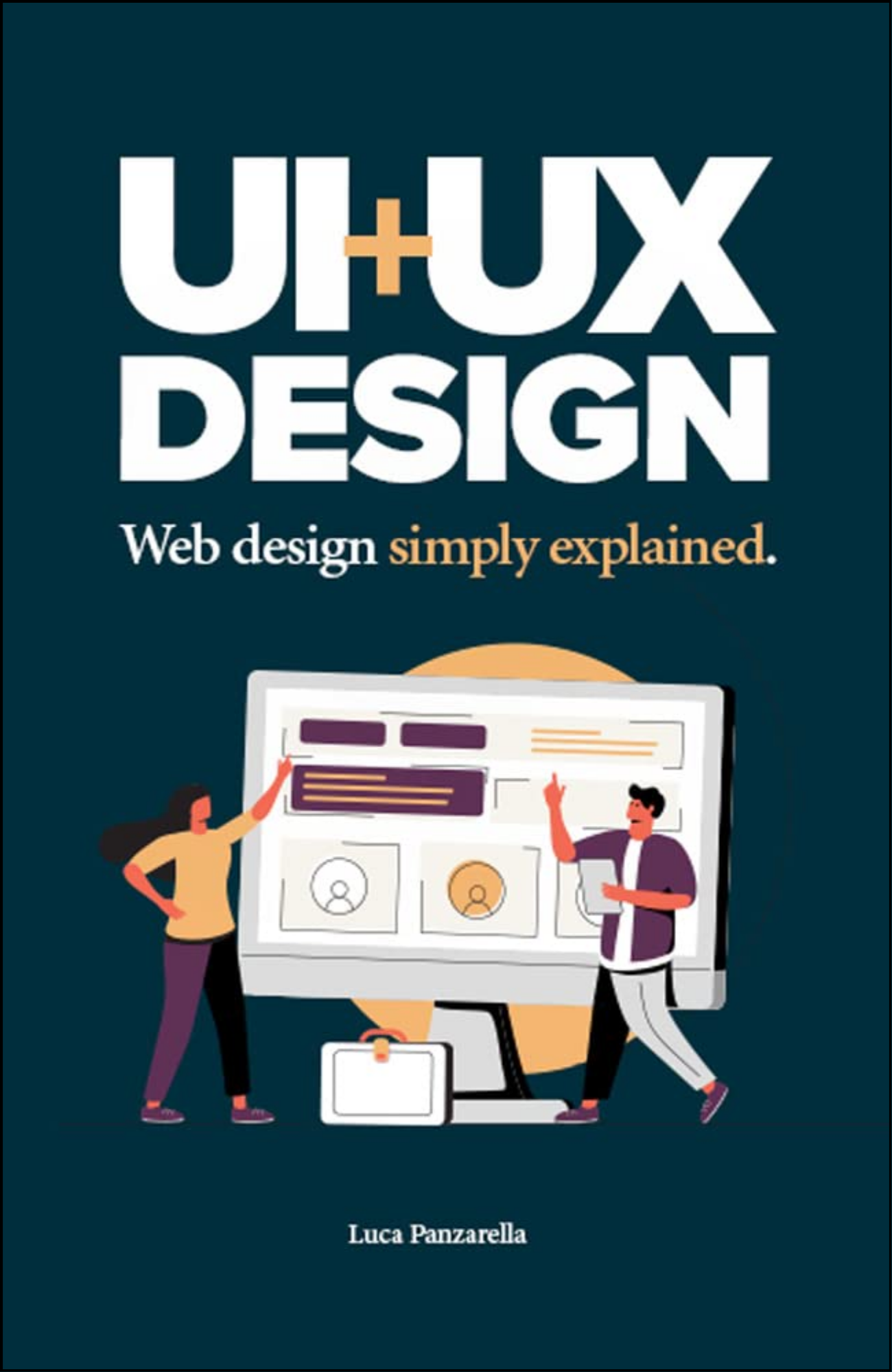 UI + UX by Luca Panzarella (Author)