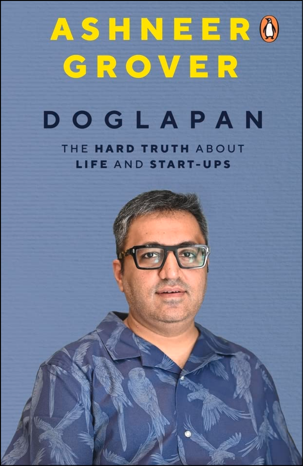 Doglapan by Ashneer Grover (Author)