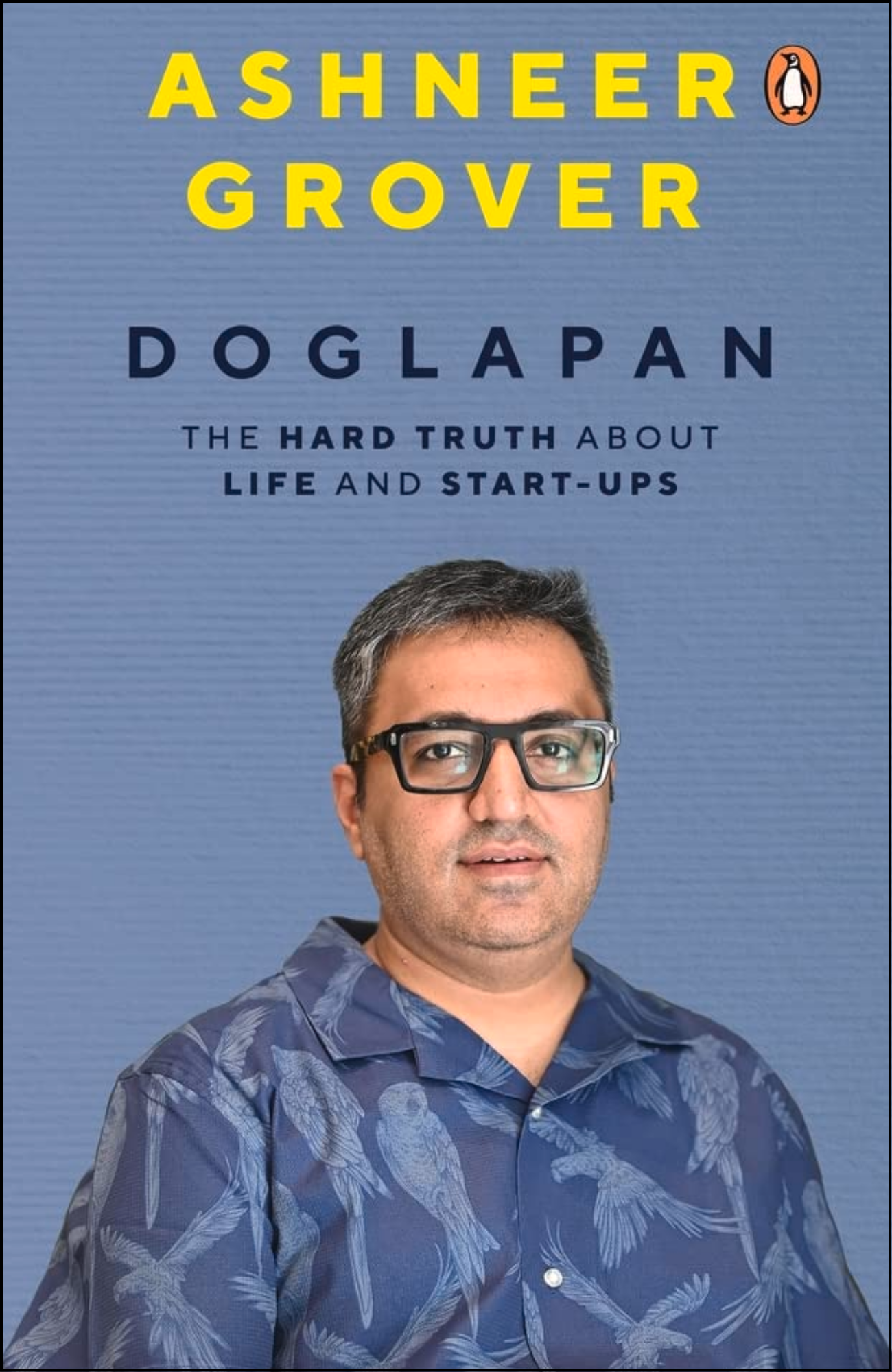 Doglapan by Ashneer Grover (Author)