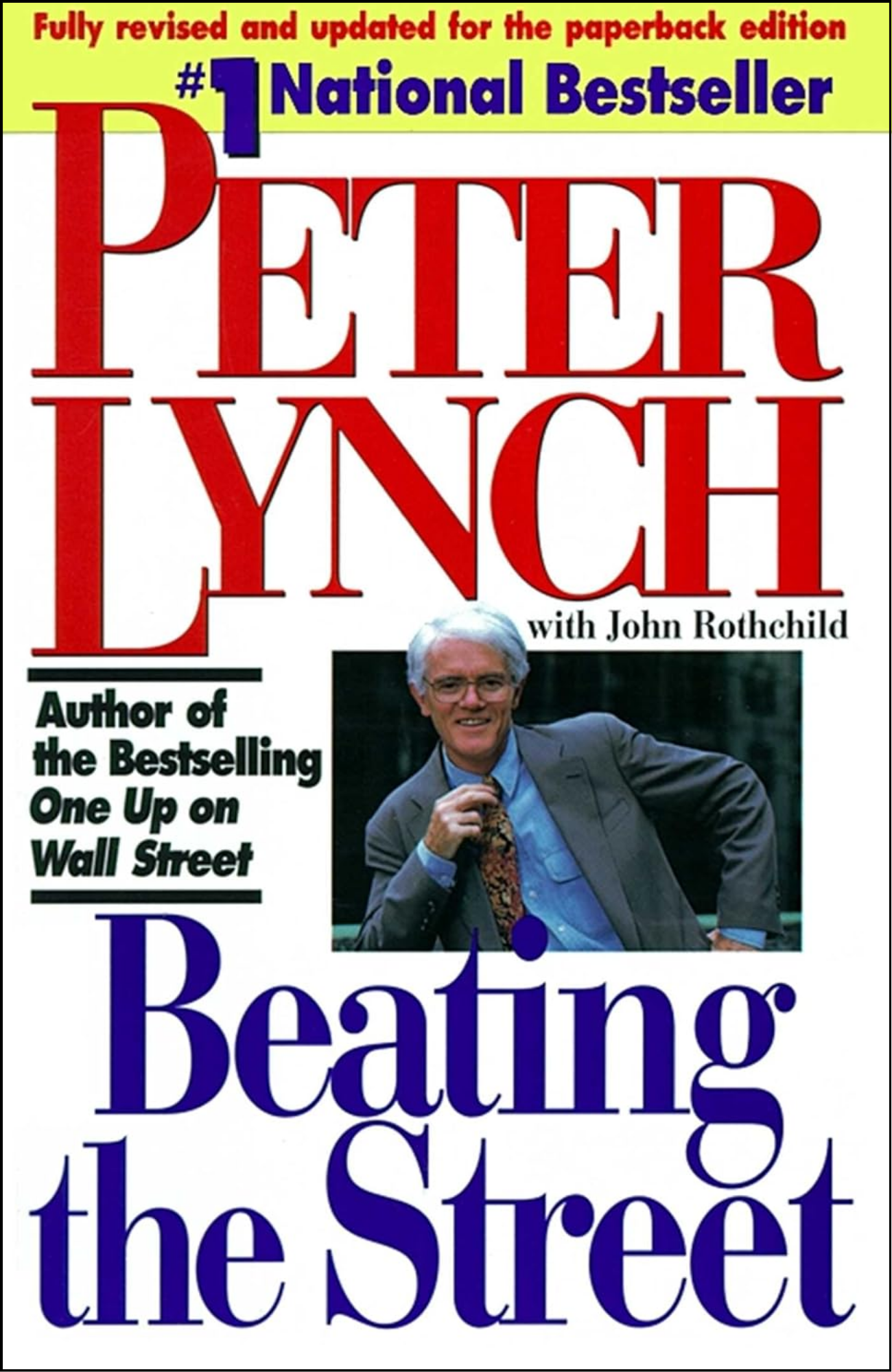 Beating the Street by Peter Lynch (Author)