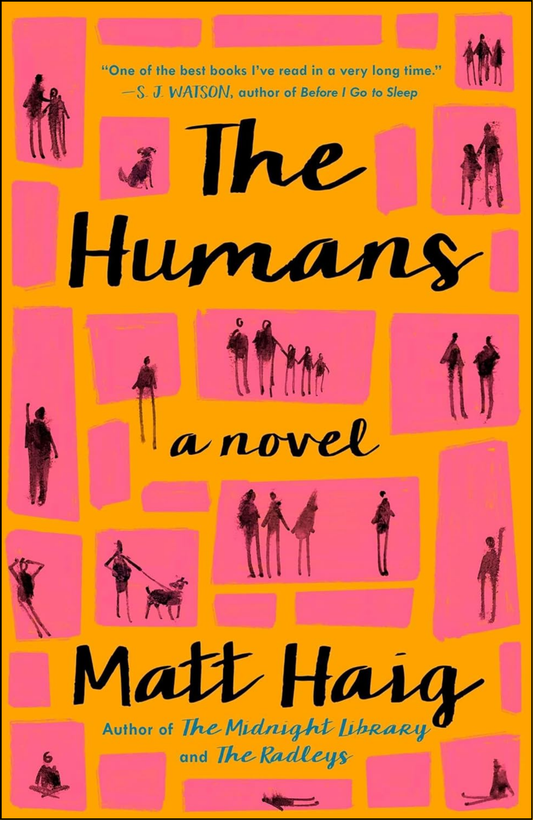 The Humans by Matt Haig (Author)
