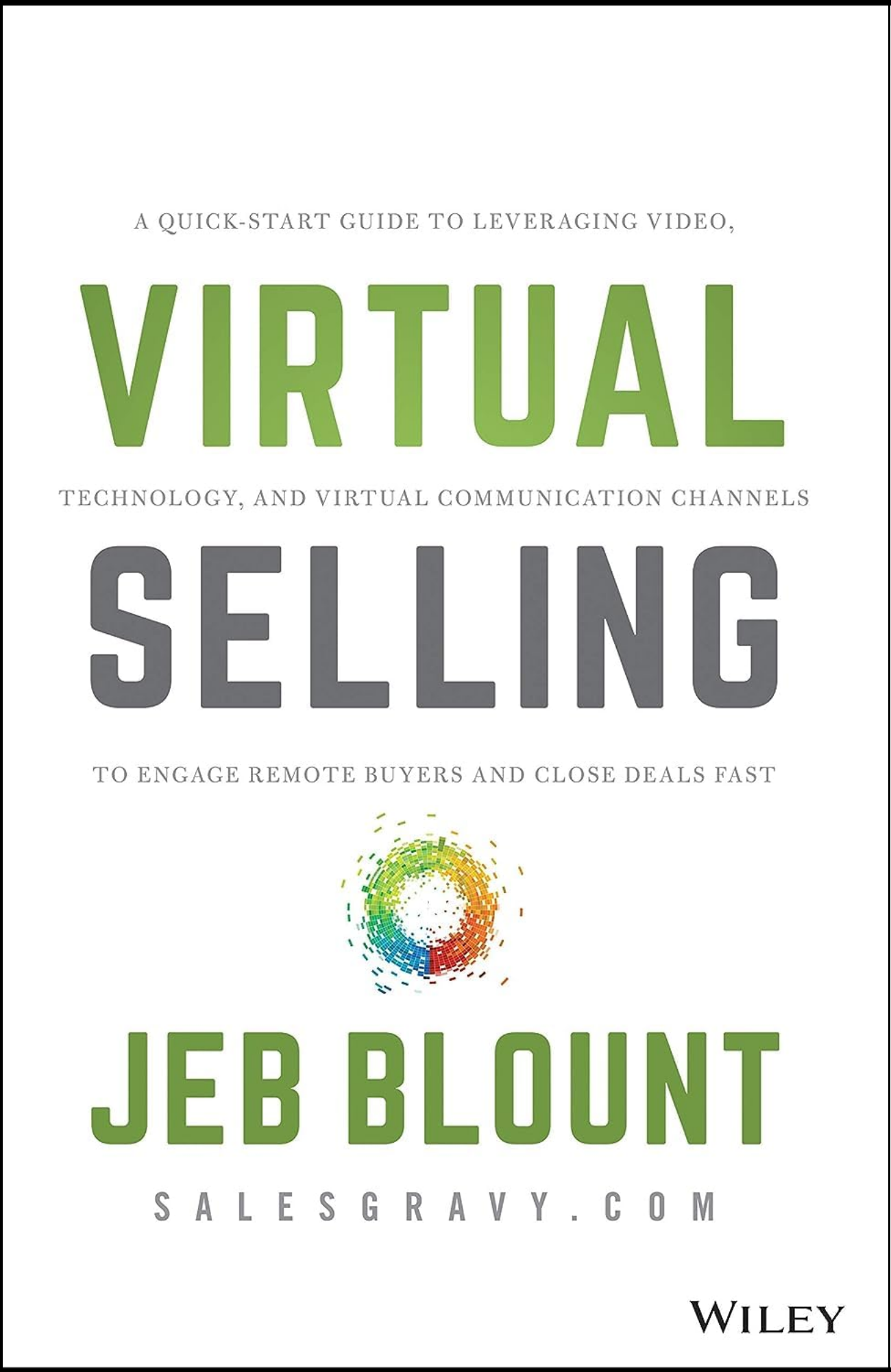 Virtual Selling by Jeb Blount (Author)