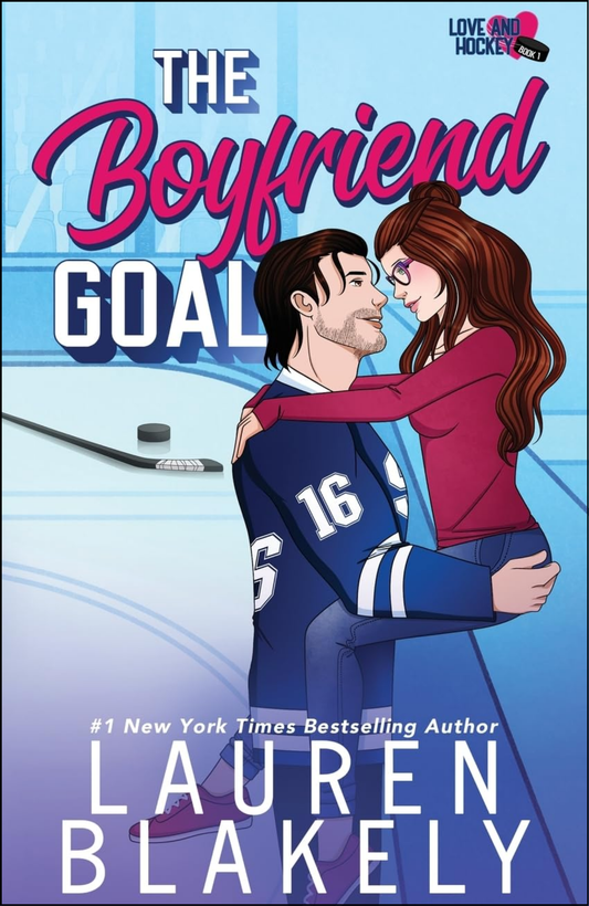 The Boyfriend Goal by Lauren Blakely (Author)