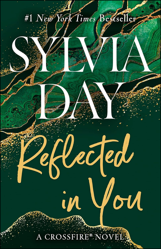 Reflected in You by Sylvia Day (Author)