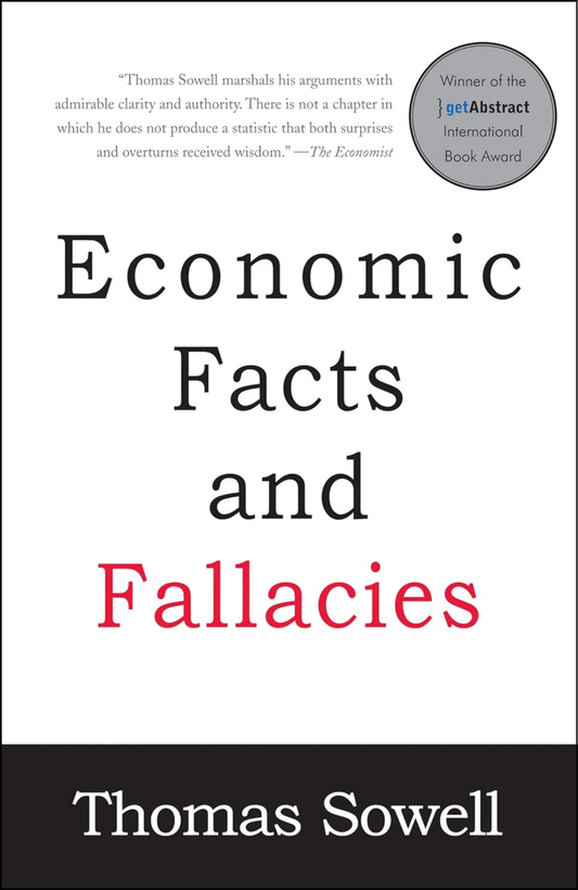 Economic Facts and Fallacies by Thomas Sowell (Author)