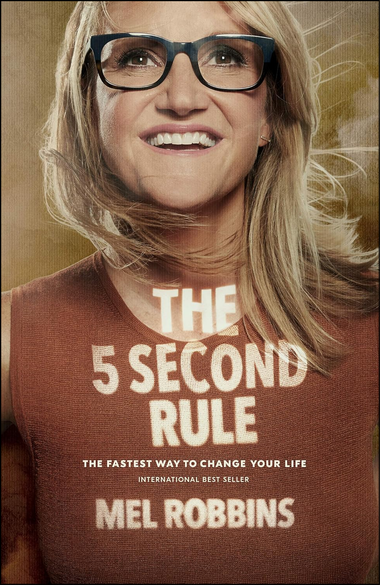 The 5 Second Rule by Mel Robbins (Author)