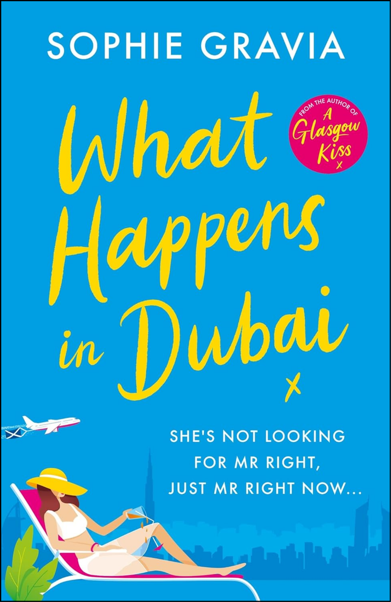 What Happens in Dubai by Sophie Gravia (Author)