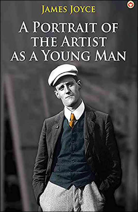 A Portrait of the Artist as a Young Man by James Joyce (Author)