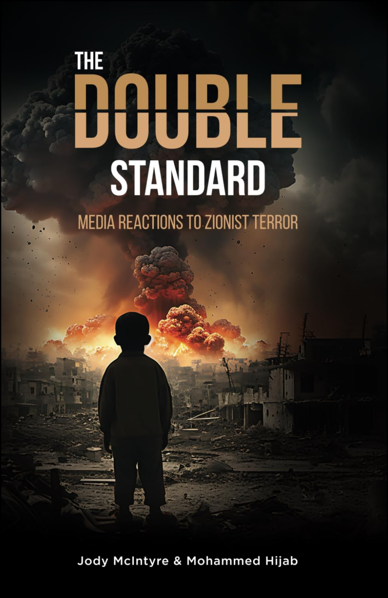The Double Standard by Jody McIntyre (Author)