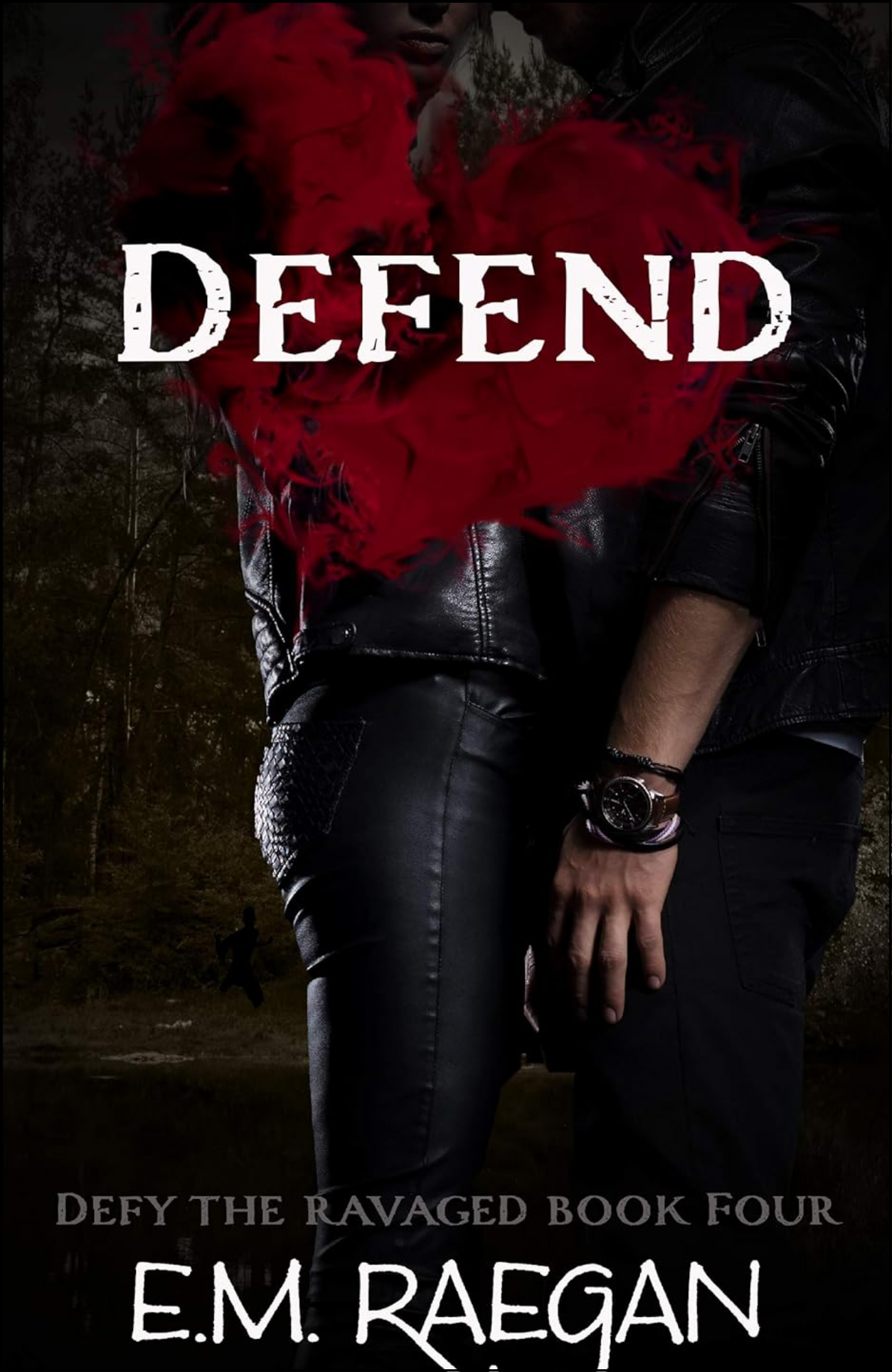 Defend by E.M. Raegan (Author)