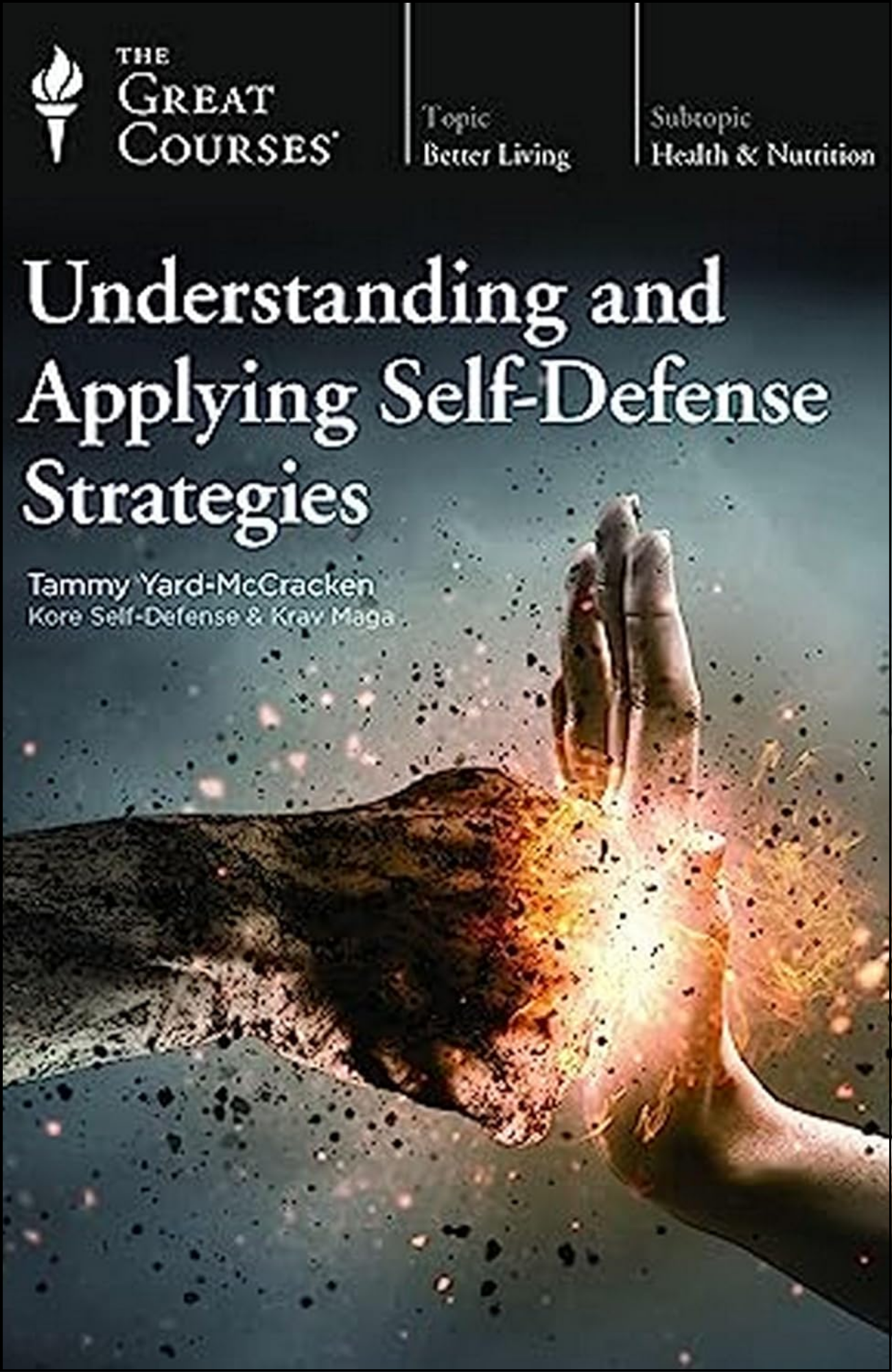 Understanding and Applying Self-Defense Strategies by Tammy Yard-McCracken (Author)