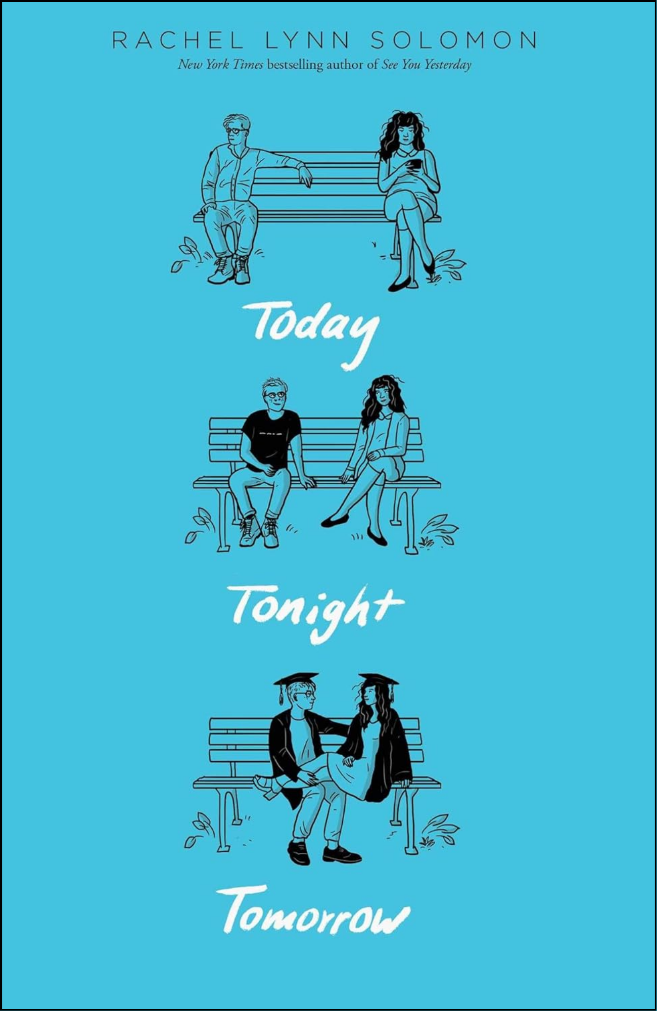 Today Tonight Tomorrow by Rachel Lynn Solomon (Author)