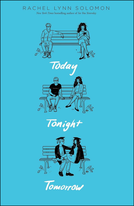 Today Tonight Tomorrow by Rachel Lynn Solomon (Author)