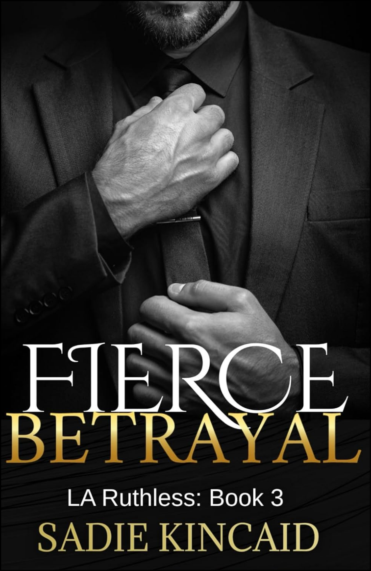 Fierce Betrayal by Sadie Kincaid (Author)
