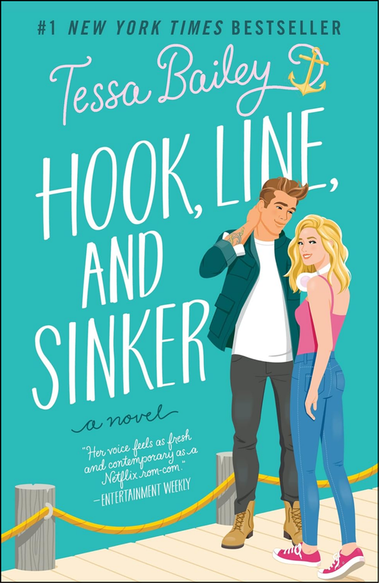 Hook, Line, and Sinker by Tessa Bailey (Author)