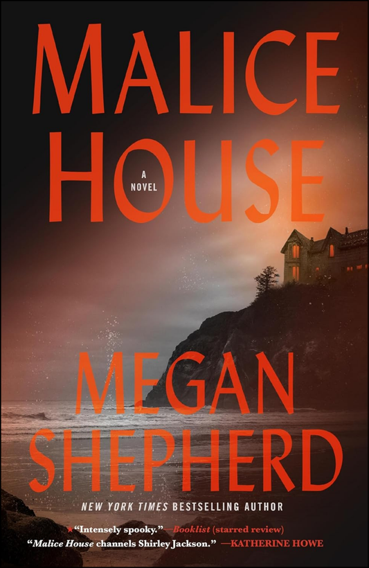 Malice House by Megan Shepherd (Author)