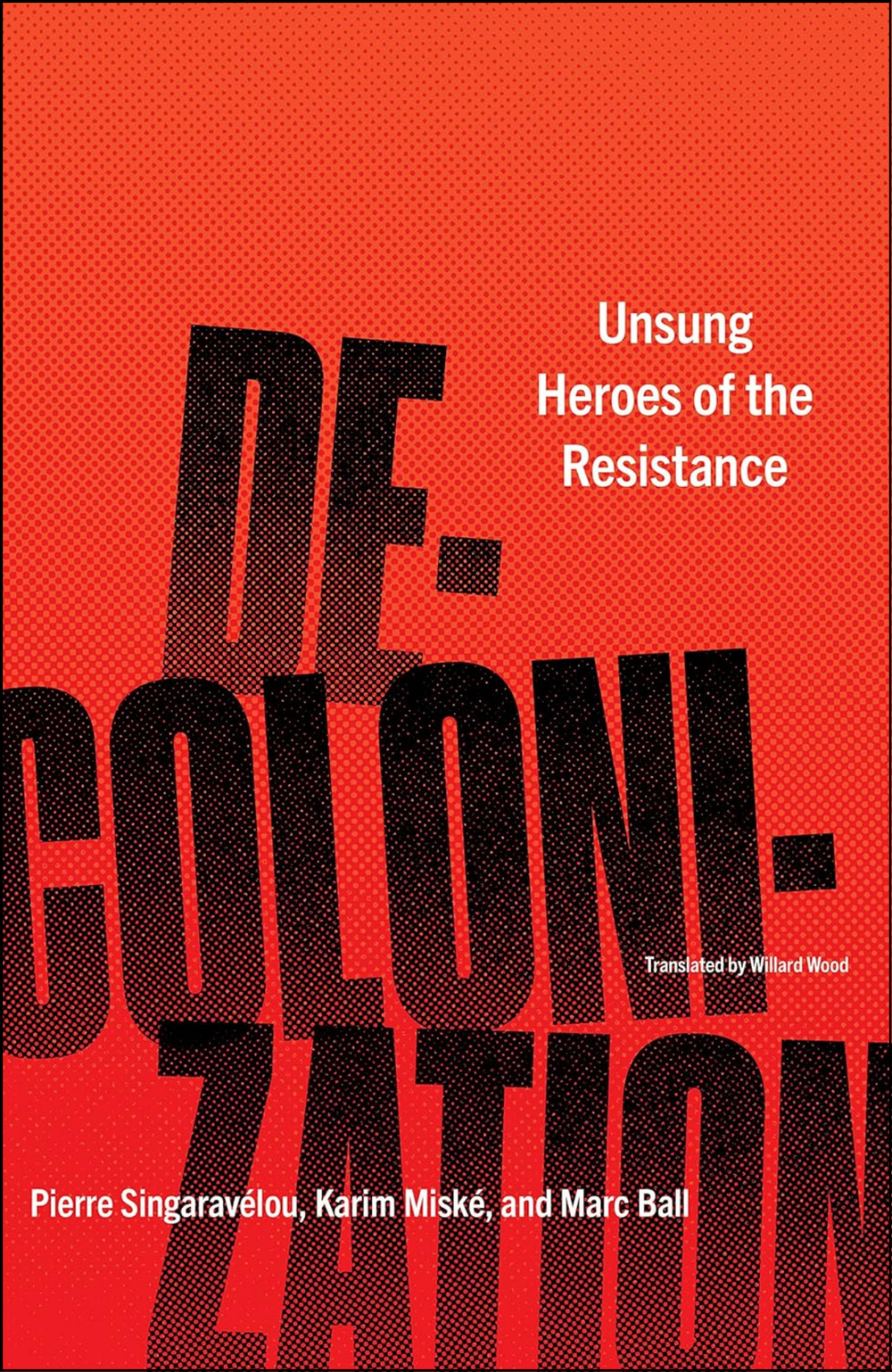 Decolonization by Pierre Singaravélou (Author)