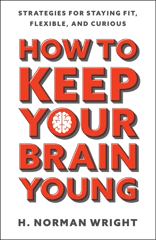 How To Keep Your Brain Young by Kerryn Phelps (Author)