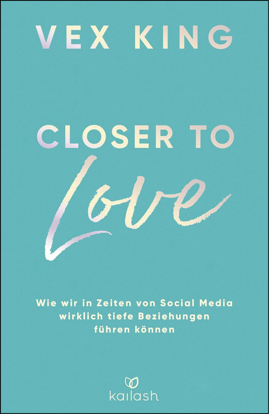 Closer to Love by Vex King (Author)