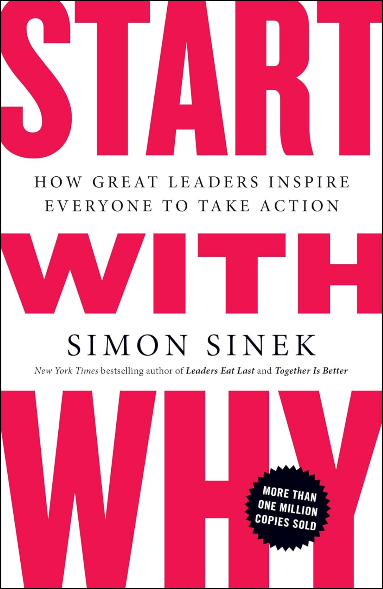 Start with Why by Simon Sinek (Author)