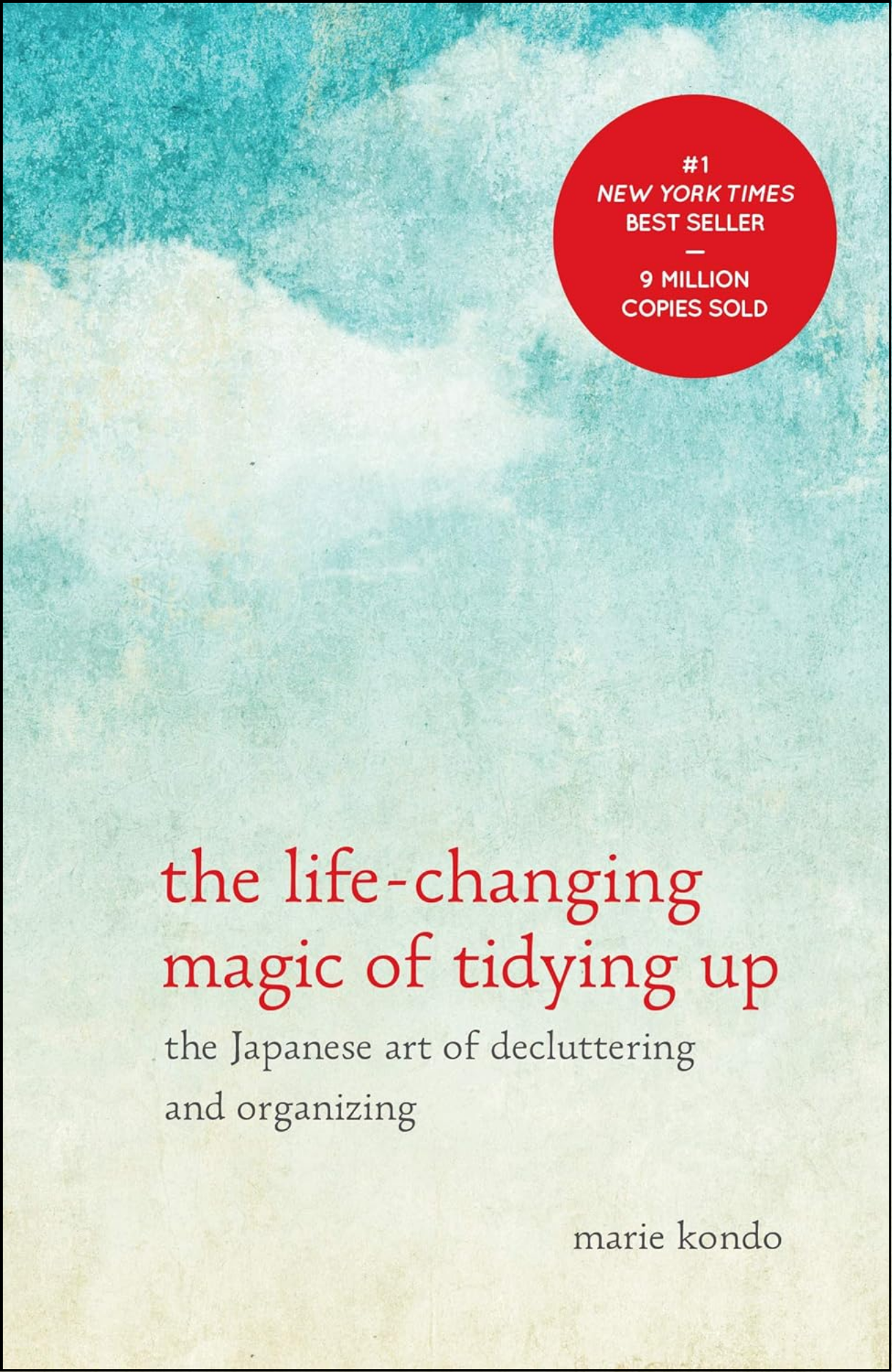 The Life-Changing Magic of Tidying Up by Marie Kondō (Author)