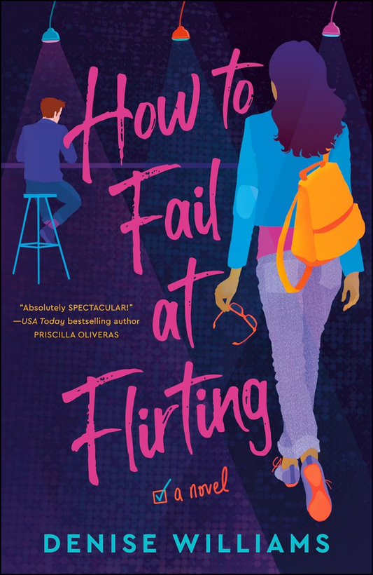 How to Fail at Flirting by Denise Williams (Author)