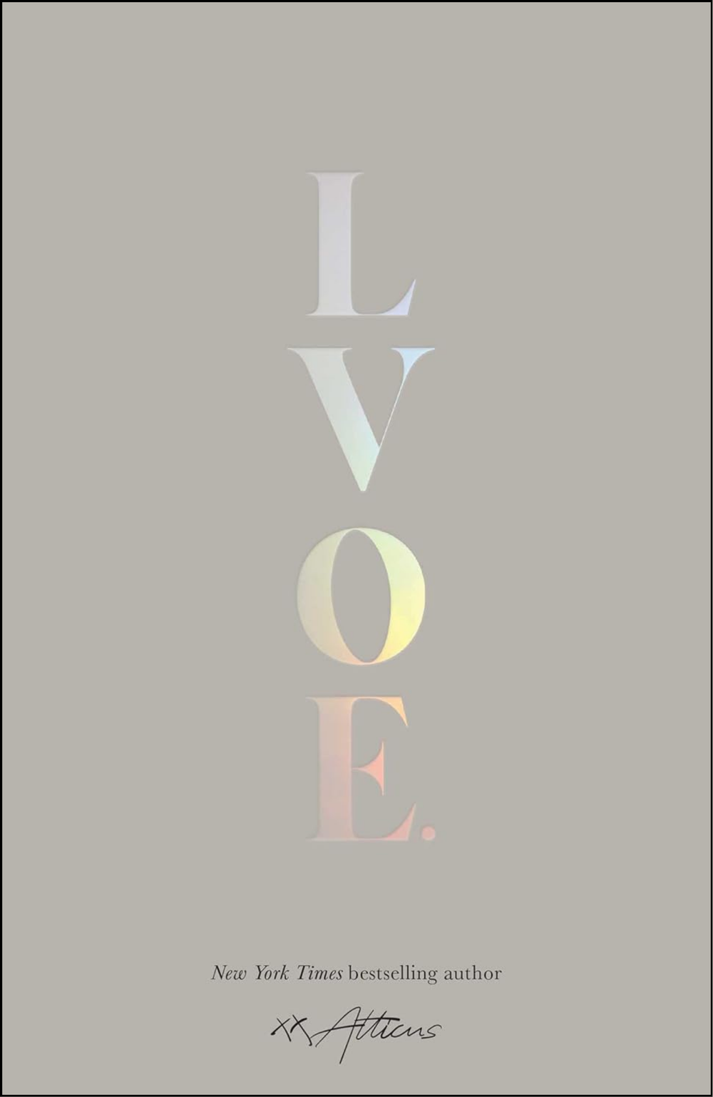 LVOE by Atticus (Author)