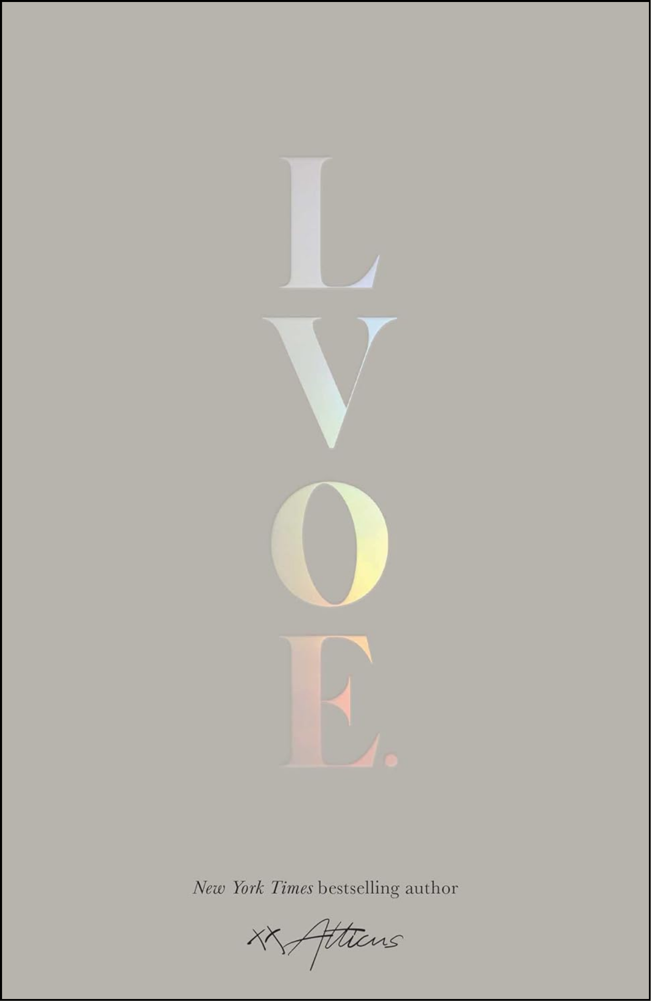 LVOE by Atticus (Author)