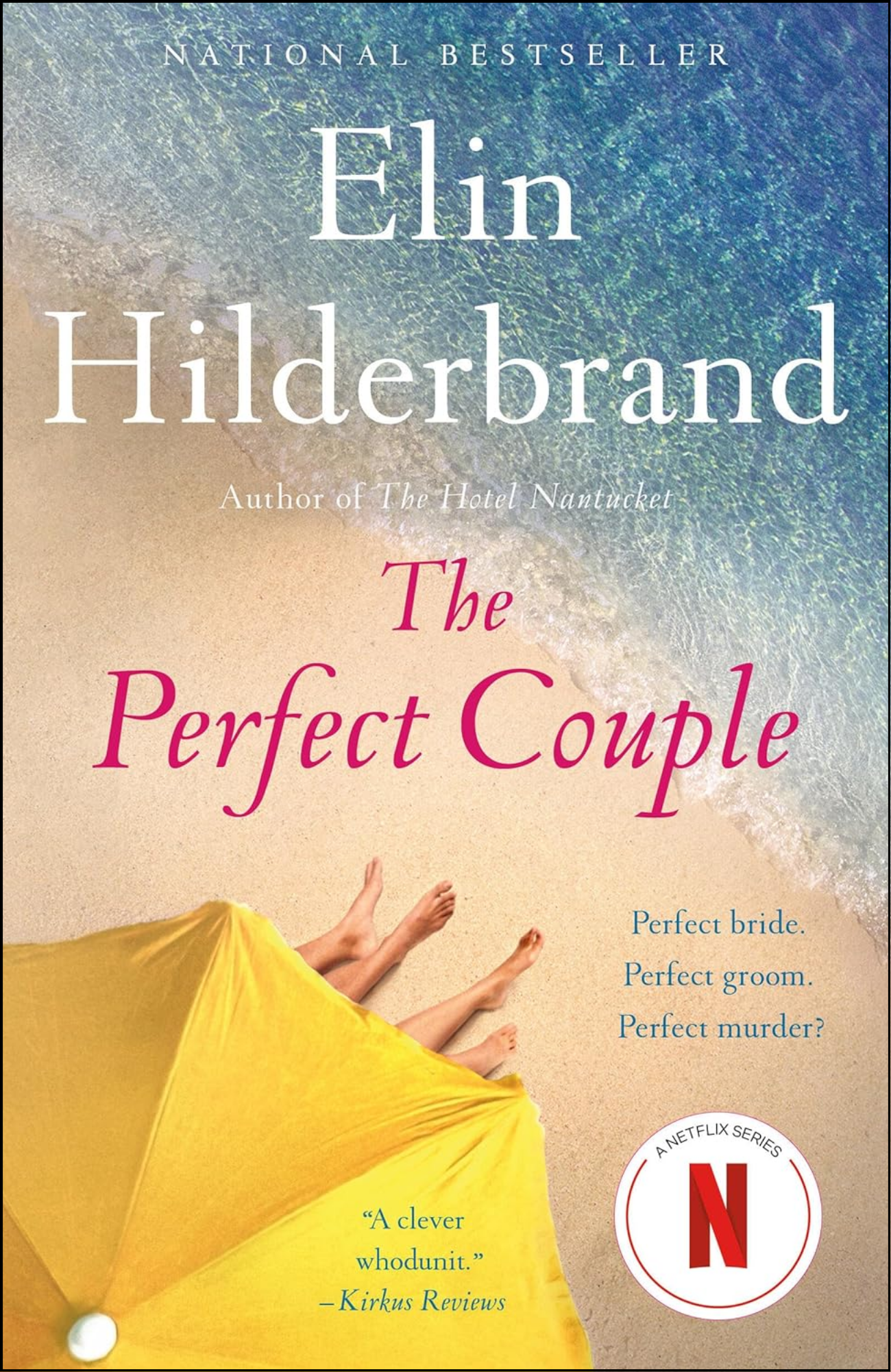 The Perfect Couple by Elin Hilderbrand (Author)