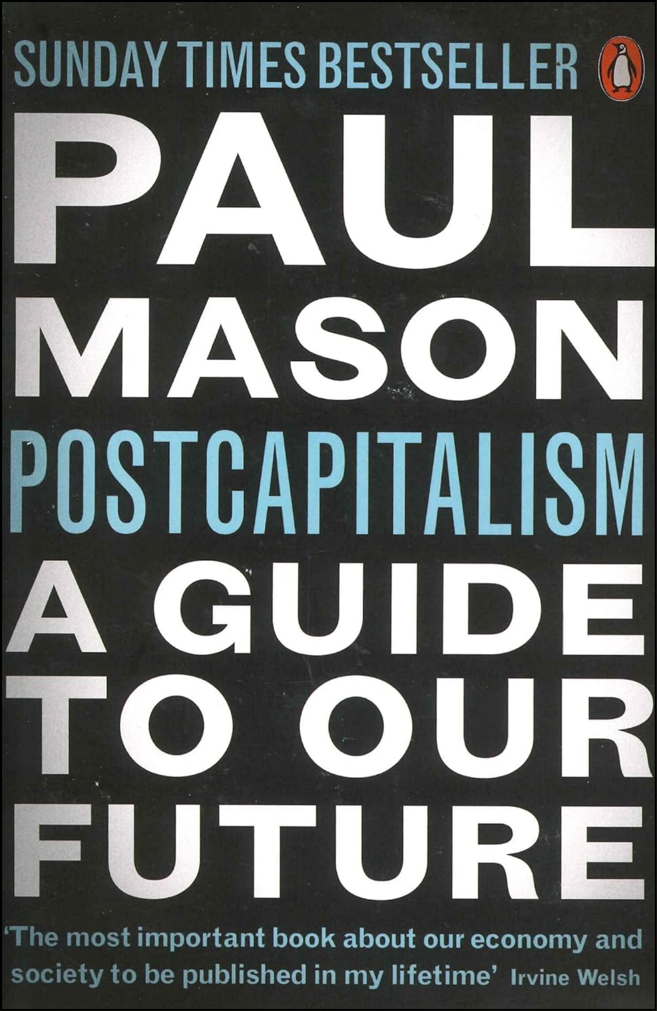Postcapitalism by Paul Mason (Author)