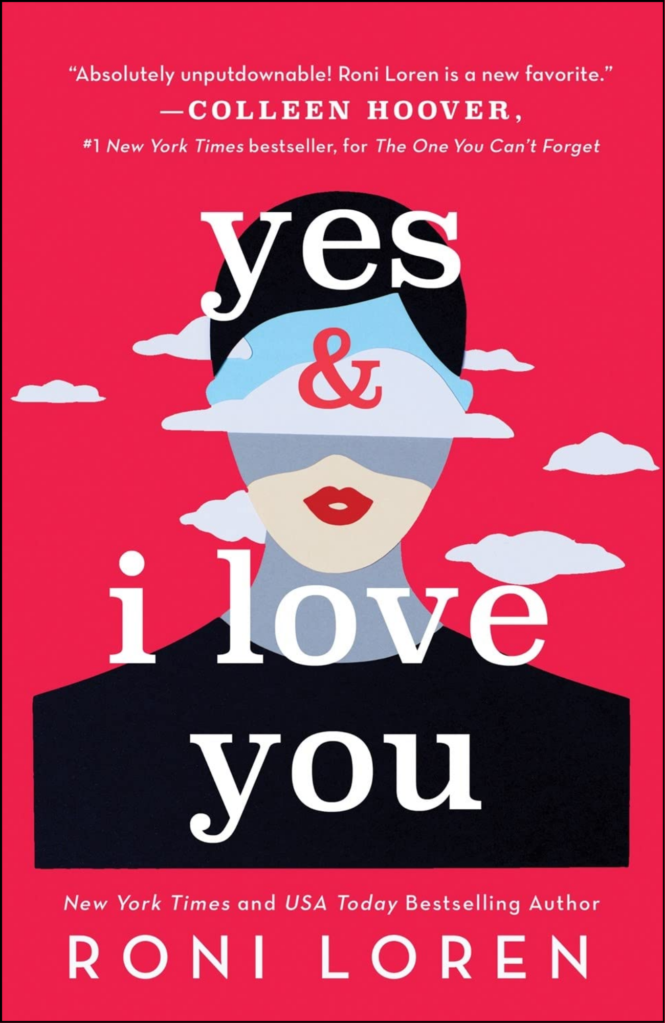 Yes & I Love You by Roni Loren (Author)
