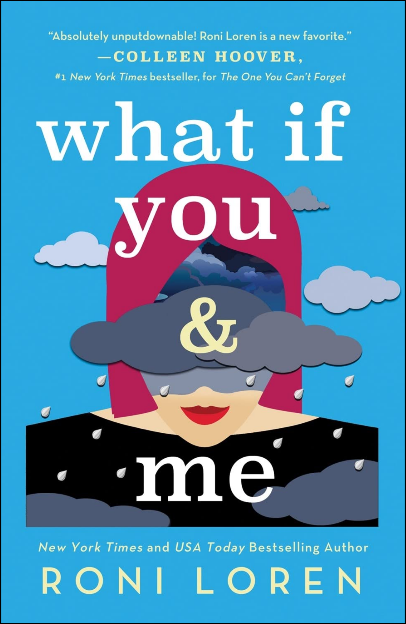 What If You & Me by Roni Loren (Author)