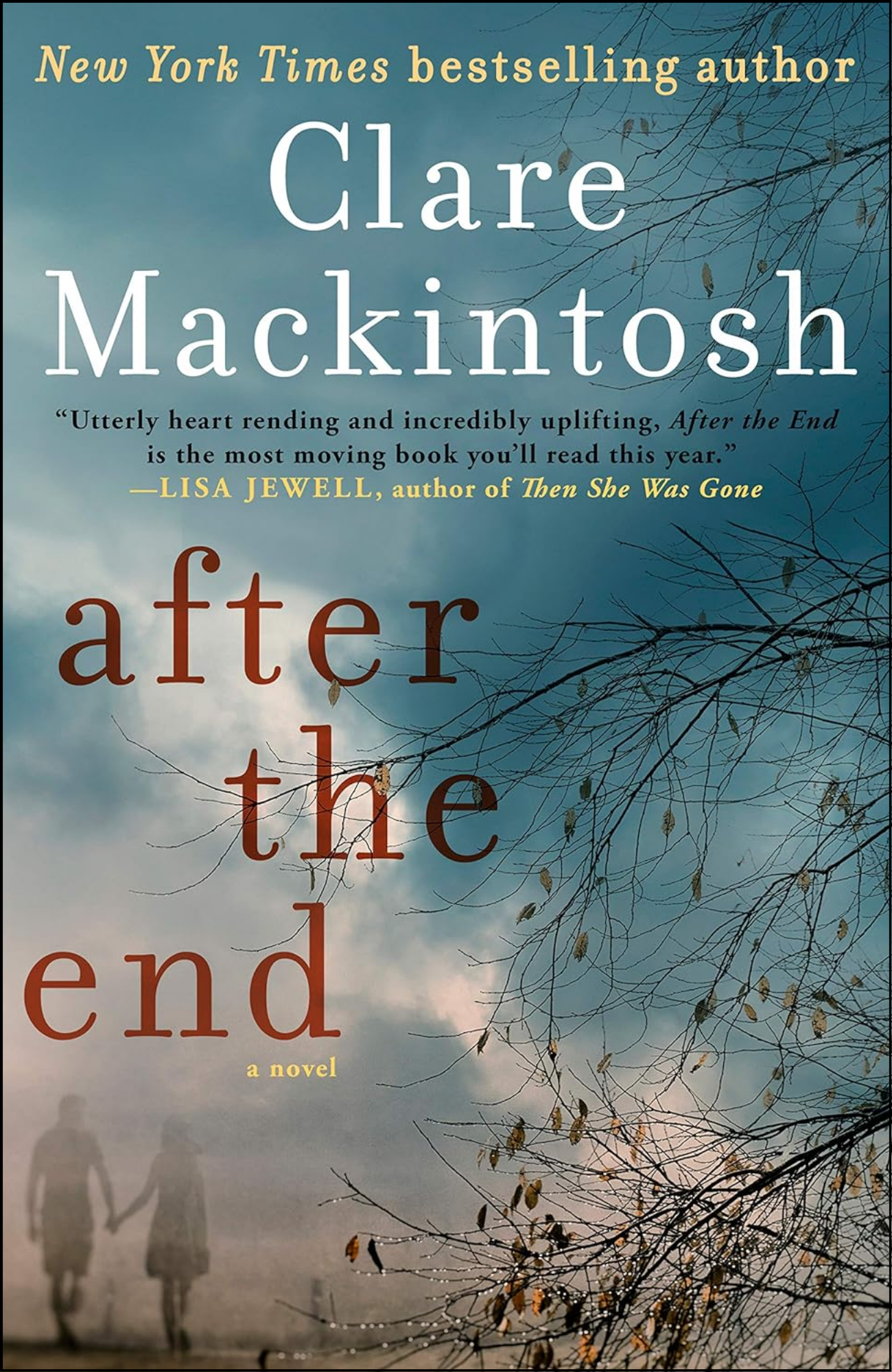 After the End by Clare Mackintosh (Author)