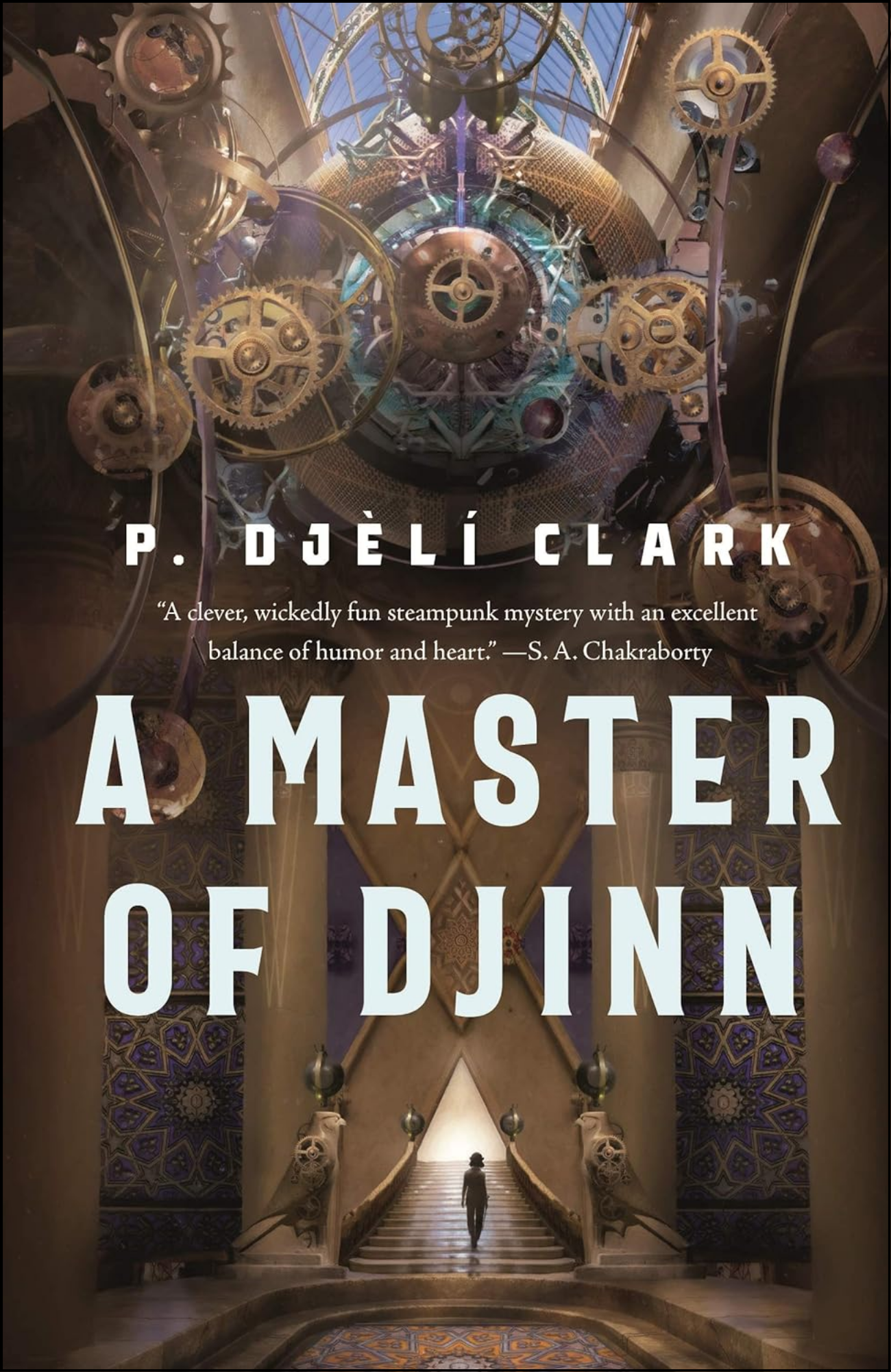 A Master of Djinn by P. Djèlí Clark (Author)