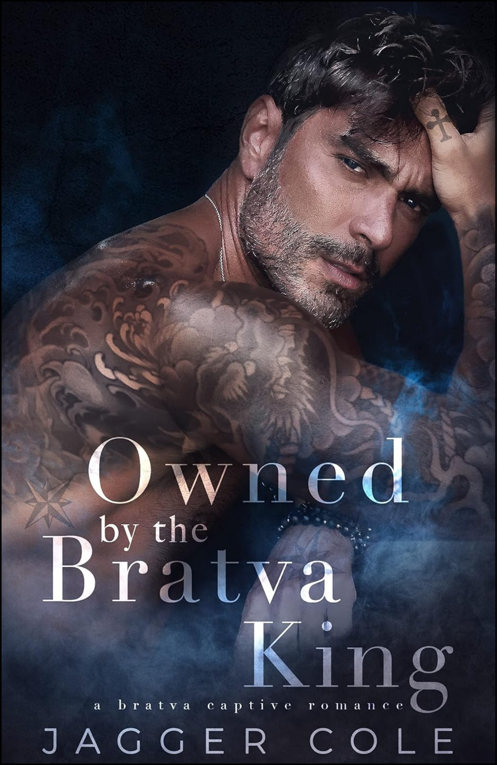 Owned By The Bratva King by Jagger Cole (Author)