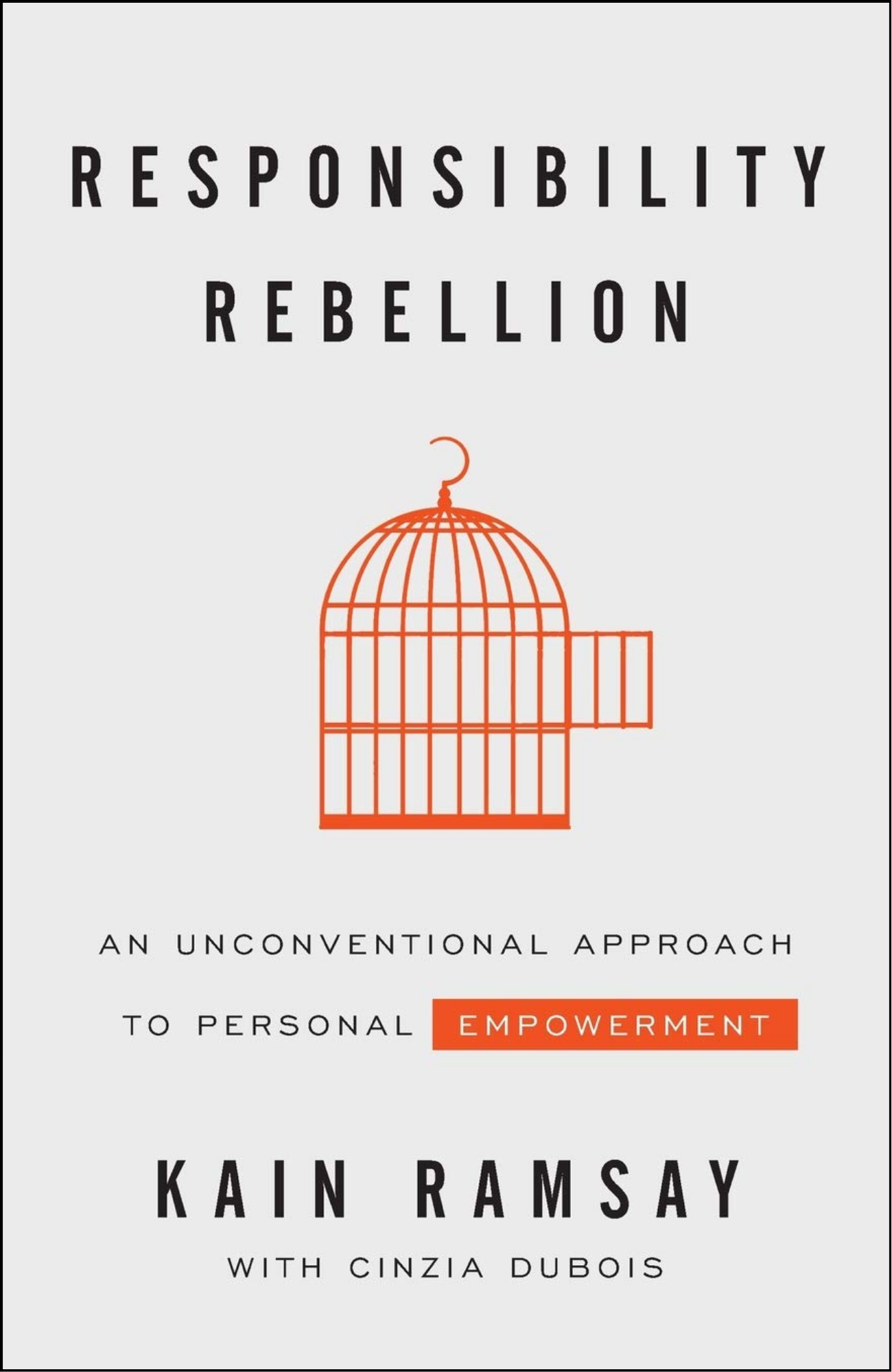 Responsibility Rebellion by Kain Ramsay (Author)