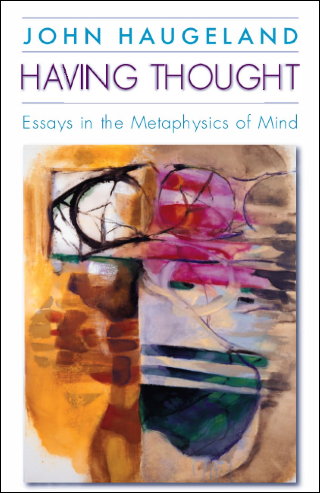 Having Thought by John Haugeland (Author)