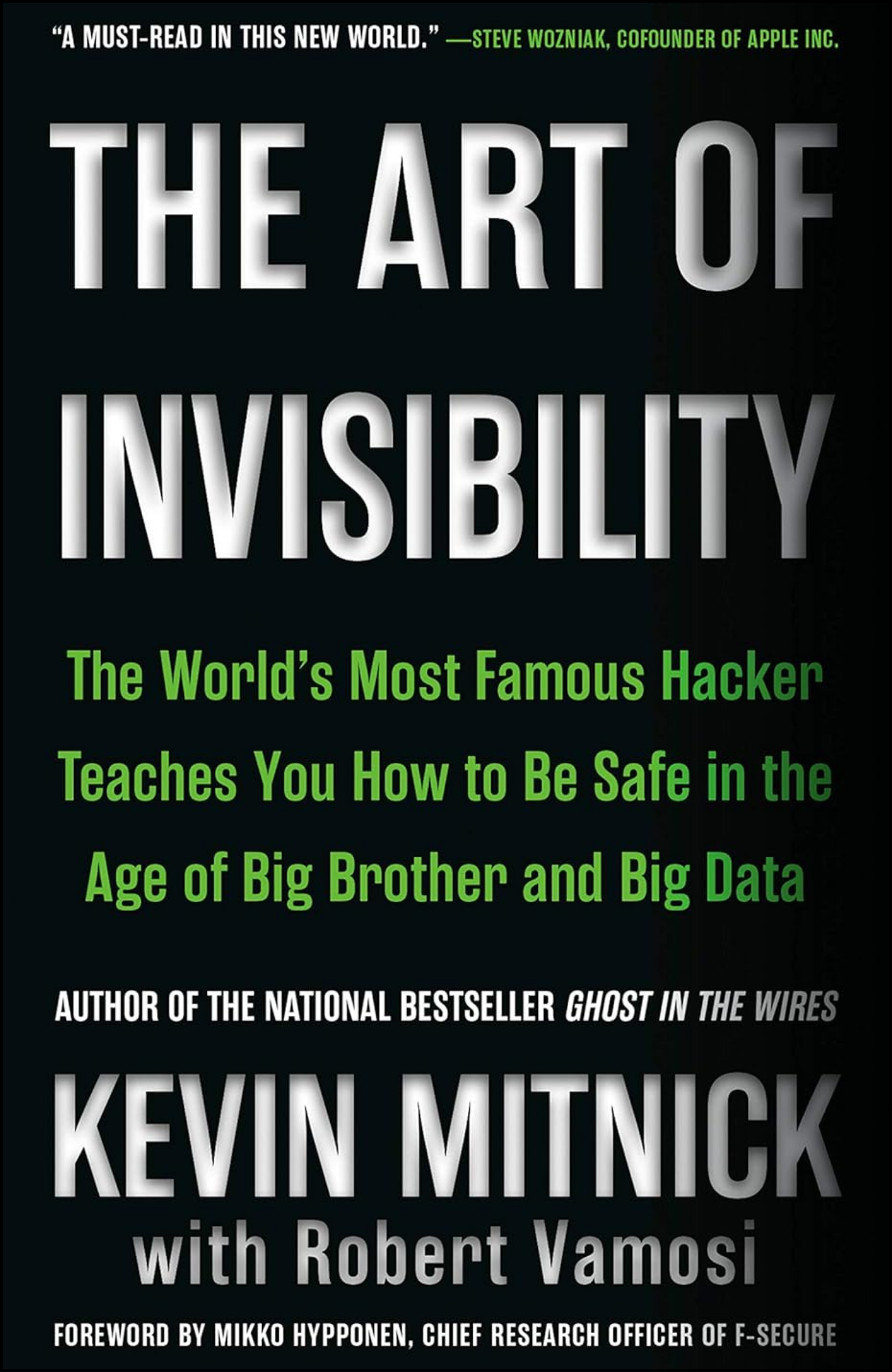 The Art of Invisibility by Kevin D. Mitnick (Author)