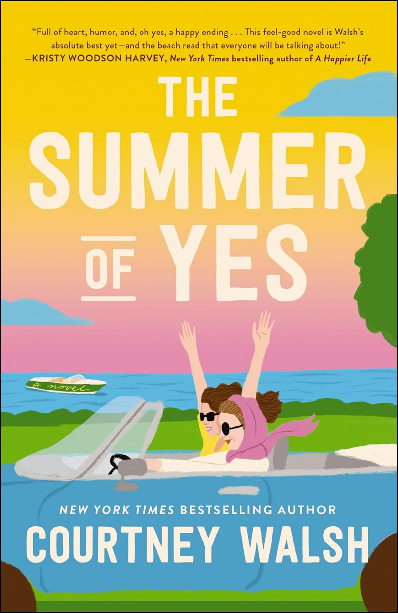 The Summer of Yes by Courtney Walsh (Author)