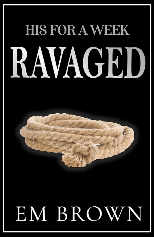 Ravaged by Em Brown (Author)