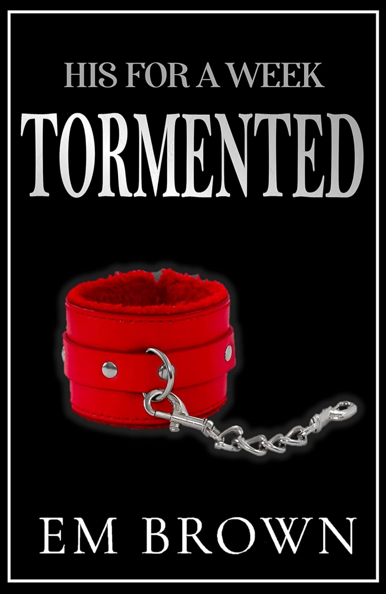 Tormented by Em Brown (Author)