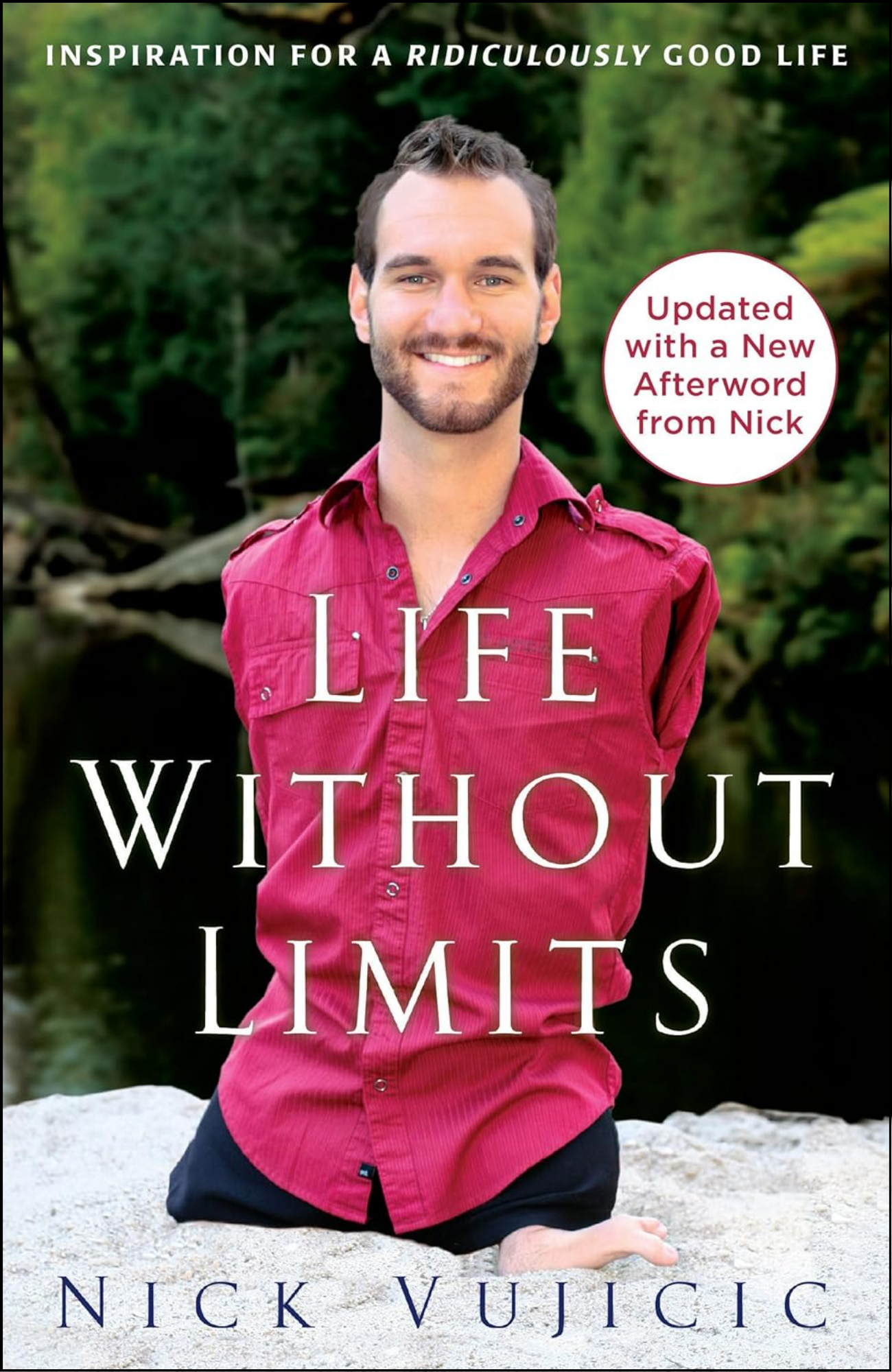 Life Without Limits by Nick Vujicic (Author)