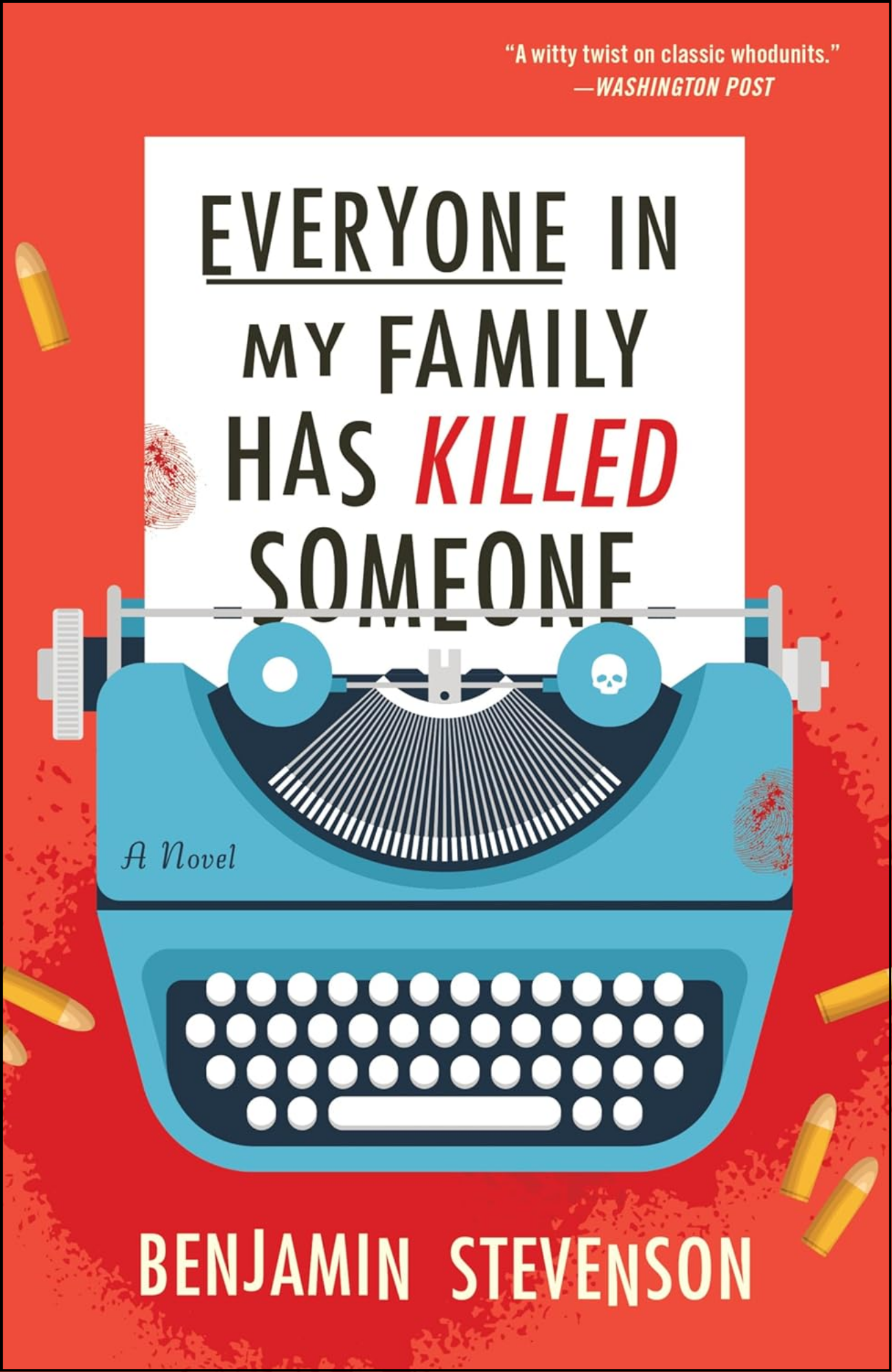 Everyone In My Family Has Killed Someone by Benjamin Stevenson (Author)