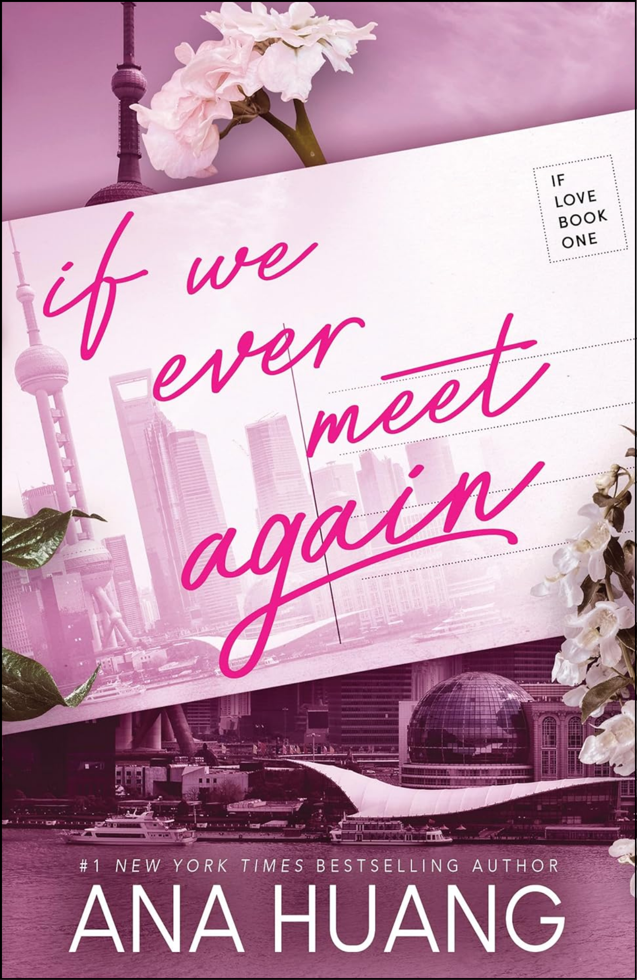 If We Ever Meet Again by Ana Huang (Author)