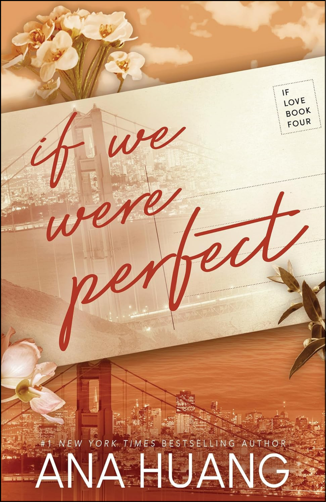 If We Were Perfect by Ana Huang (Author)