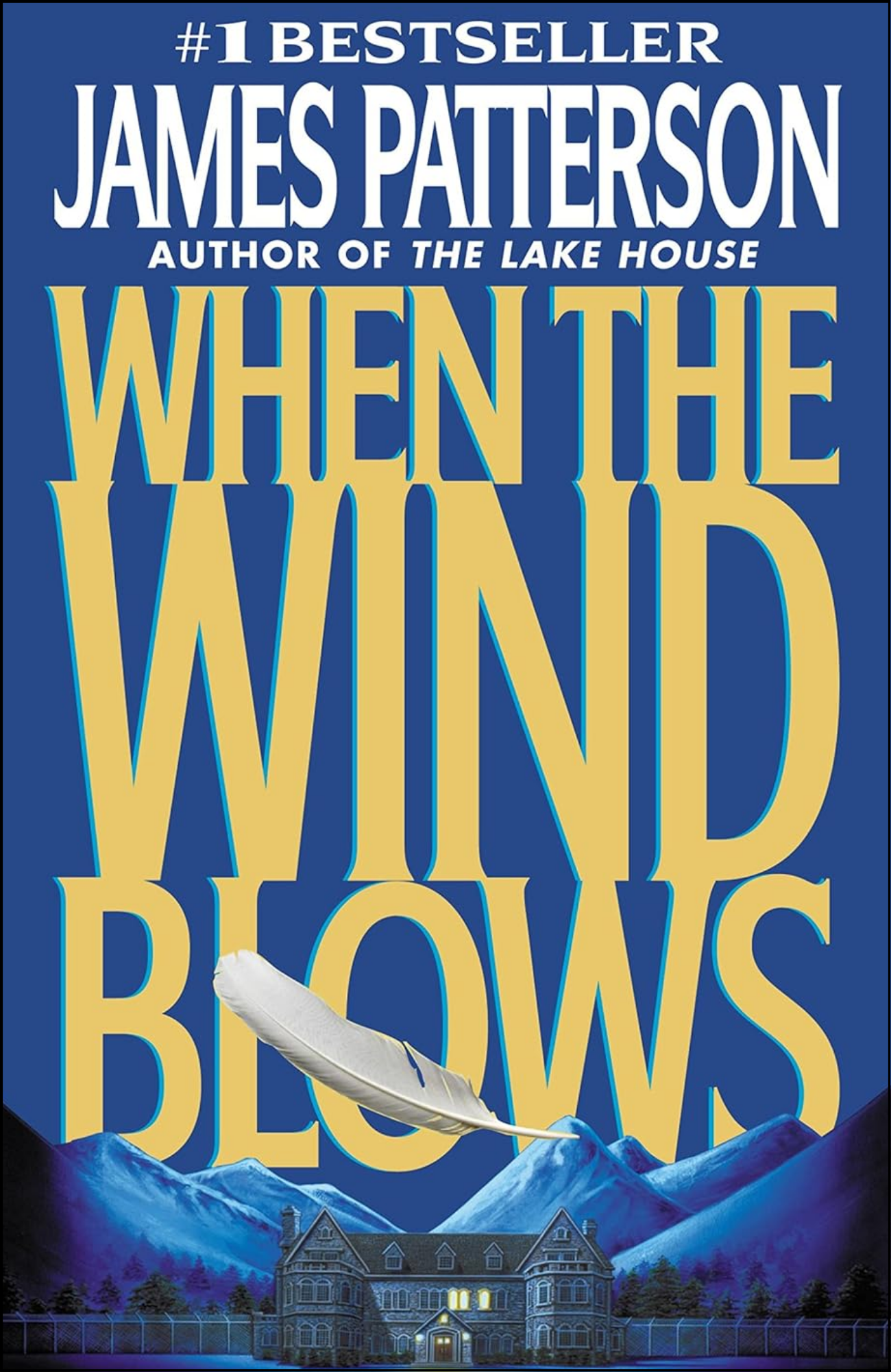 When the Wind Blows by James Patterson (Author)