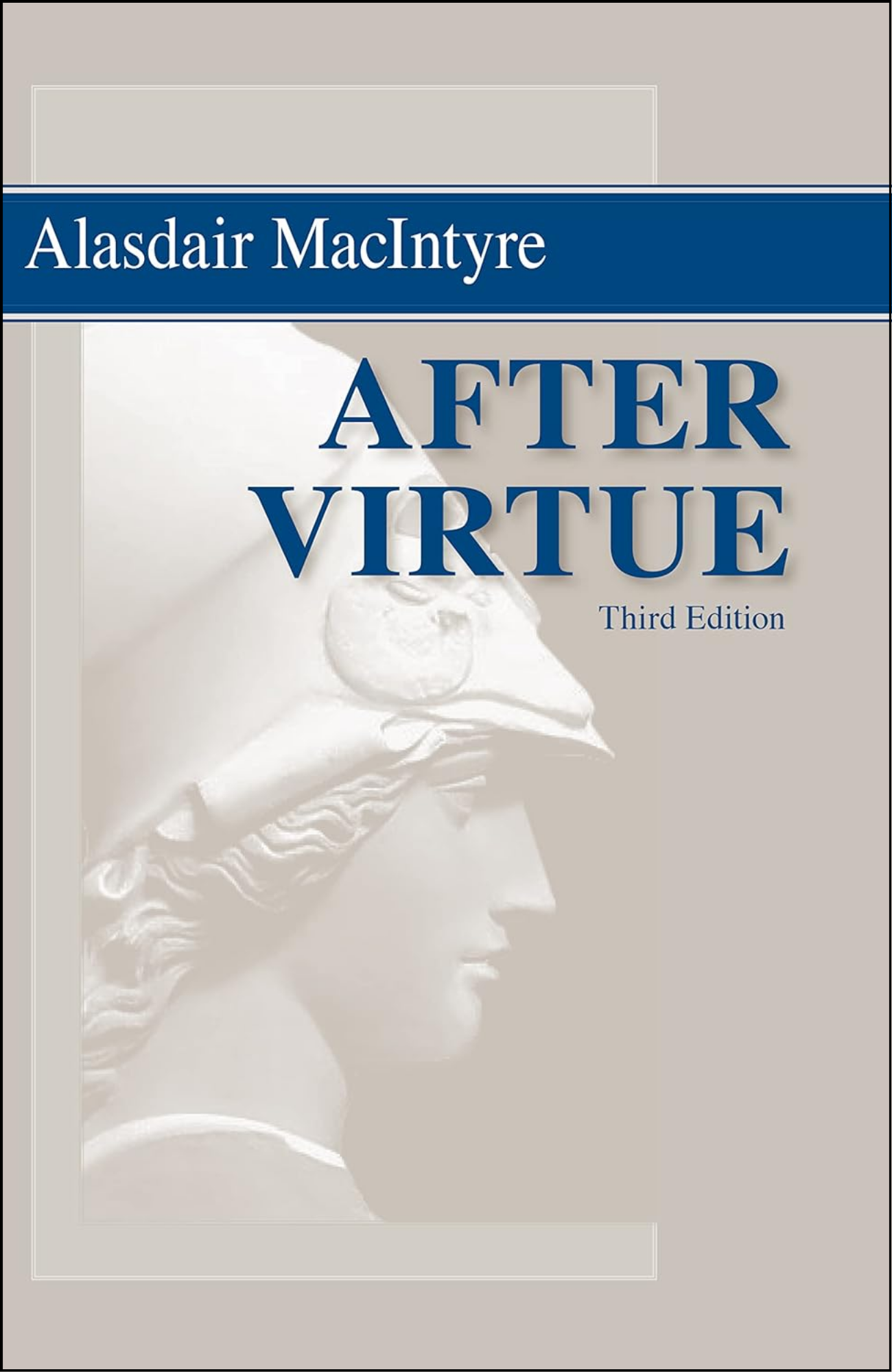 After Virtue by Alasdair MacIntyre (Author)