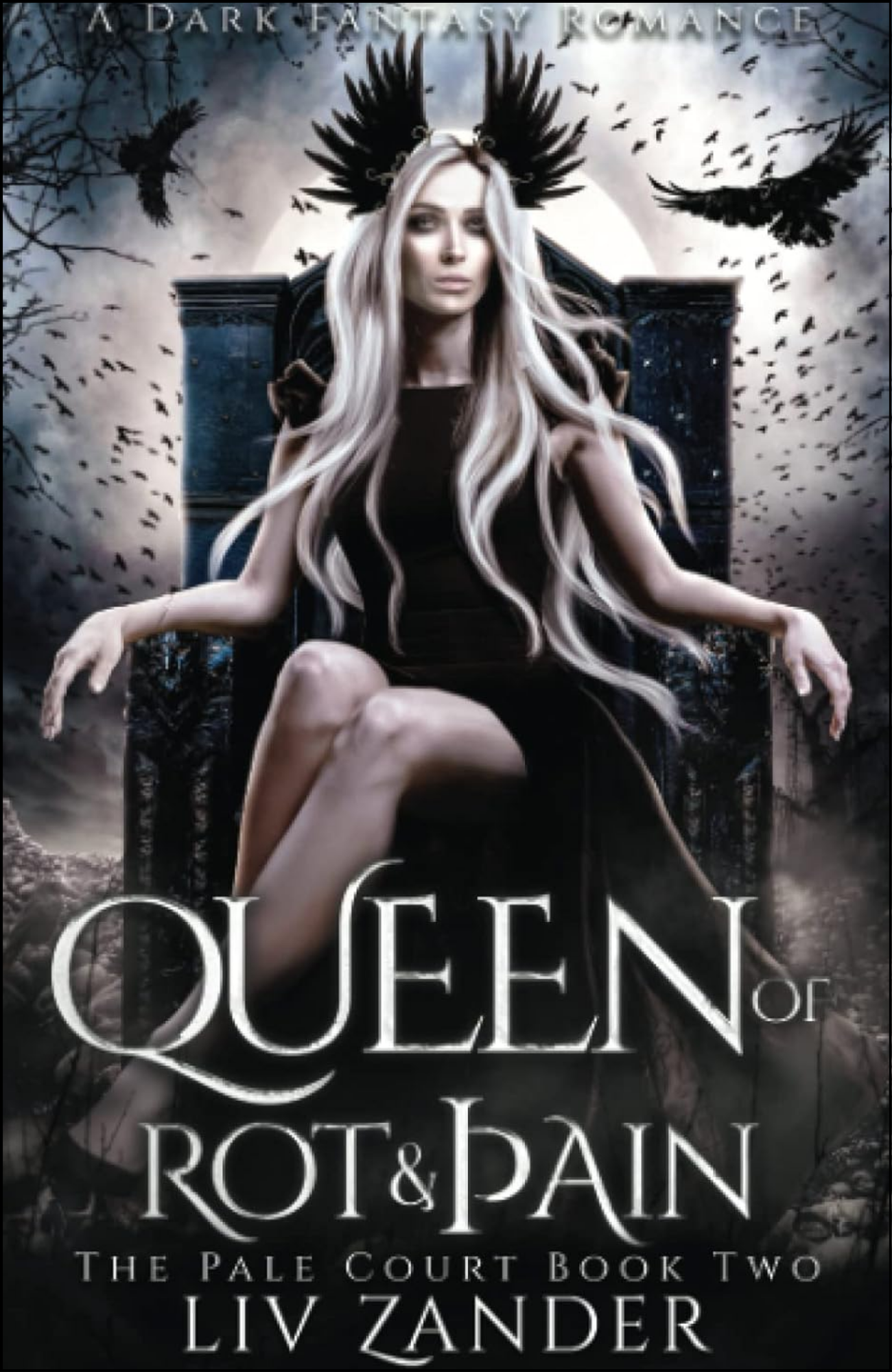 Queen of Rot and Pain by Liv Zander (Author)