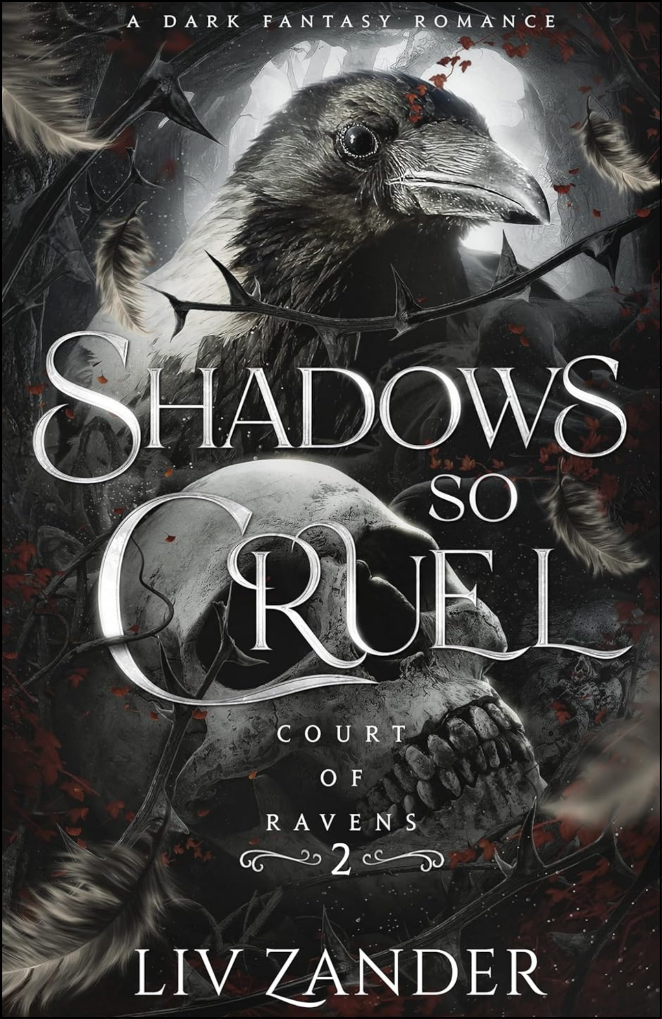 Shadows so Cruel by Liv Zander (Author)